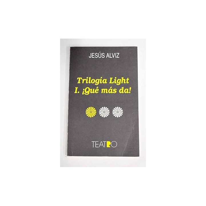 Trilogia Light I. Que mas da!